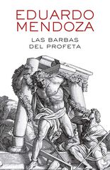 Las barbas del profeta Las barbas del profeta
