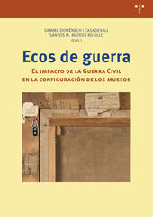 Ecos de guerra. El impacto de la Guerra
