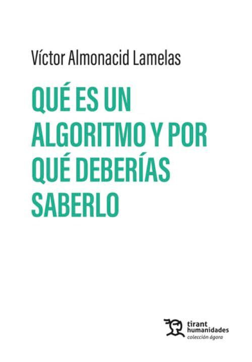 Qu&eacute; es un algoritmo y por qu&eacute; deber&iacute;as saberlo