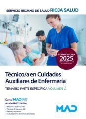 T&eacute;cnico/a en Cuidados Auxiliares de Enfermer&iacute;a del Servicio Riojano de Salud. Temario parte espec&iacute;fica volumen 2