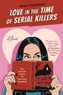 Love in the time of serial killers