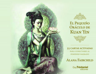 El pequeño oráculo de Kuan Yin El pequeño oráculo de Kuan Yin