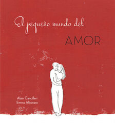 El pequeño mundo del amor El pequeño mundo del amor