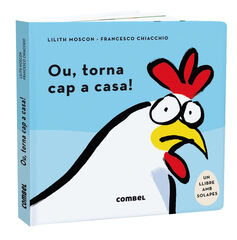 Ou, torna cap a casa! Ou, torna cap a casa!