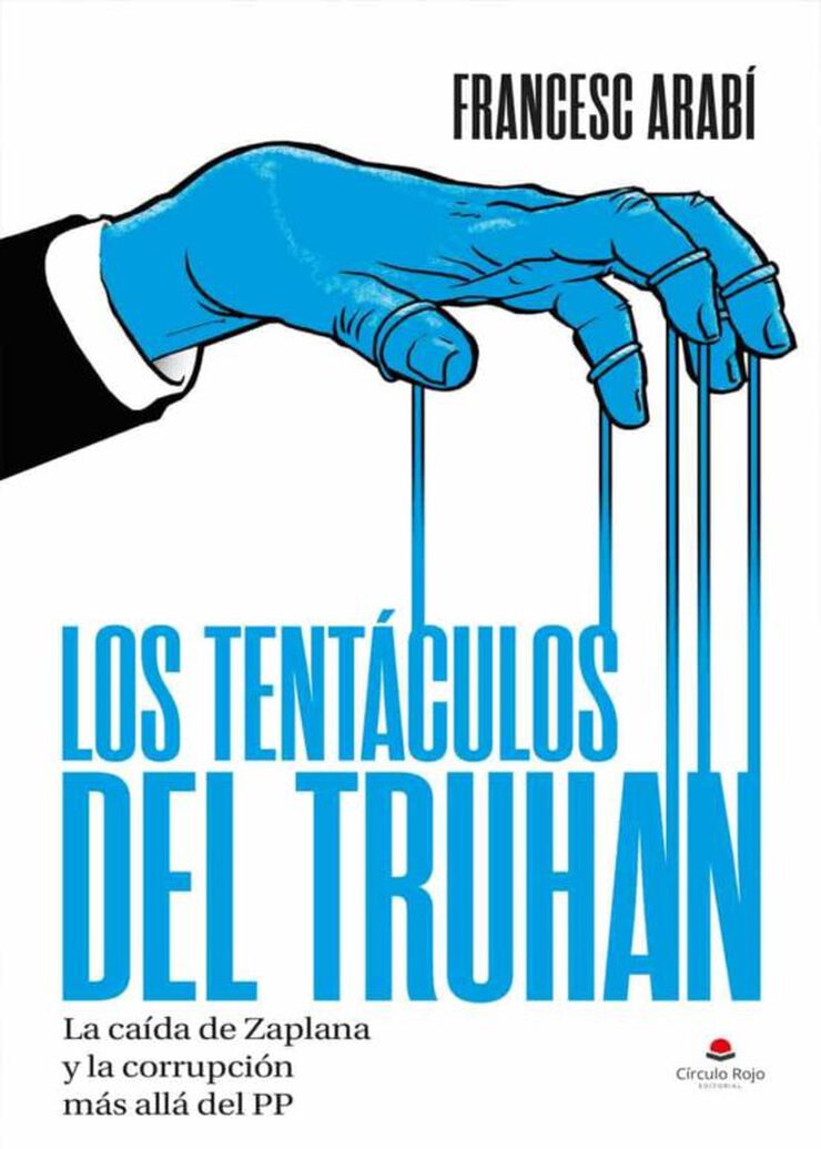 Los tentáculos del truhan