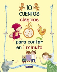 10 cuentos clásicos para contar en 1 min 10 cuentos clásicos para contar en 1 min