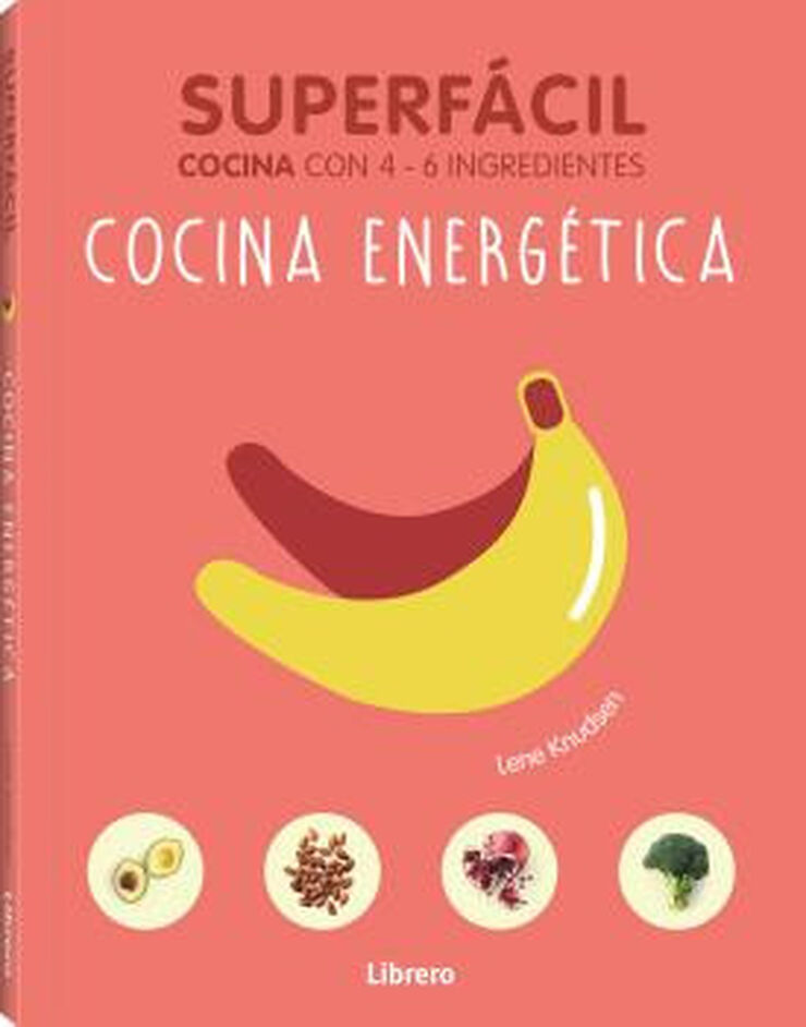 Superfácil cocina energética