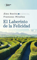 El laberinto de la felicidad El laberinto de la felicidad