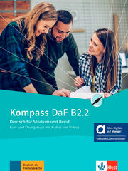 Kompass DaF B2.2 Kurs-und &Uuml;bungsbuch mit Audios und Videos