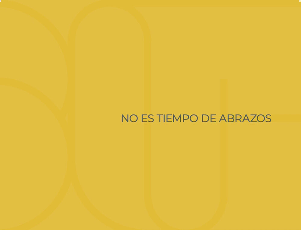 No es tiempo de abrazos