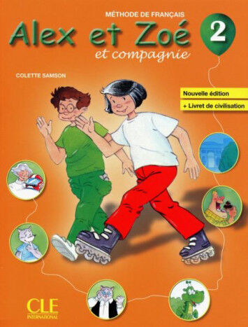 CLE Alex et Zo&eacute; et compagnie 2/&Eacute;l&egrave;ve Cle 9782090383331