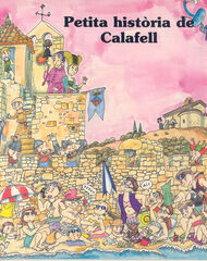 Petita Història de Calafell Petita Història de Calafell