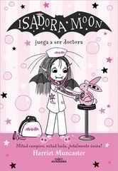 Isadora Moon 13. Isadora Moon juega a ser doctora Isadora Moon 13. Isadora Moon juega a ser doctora
