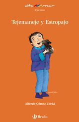 Tejemaneje y estropajo