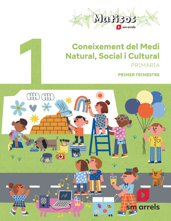 Coneixement del Medi Natural, Social i Cultural. 1 Prim&agrave;ria. Trimestres. Matisos. Arrels