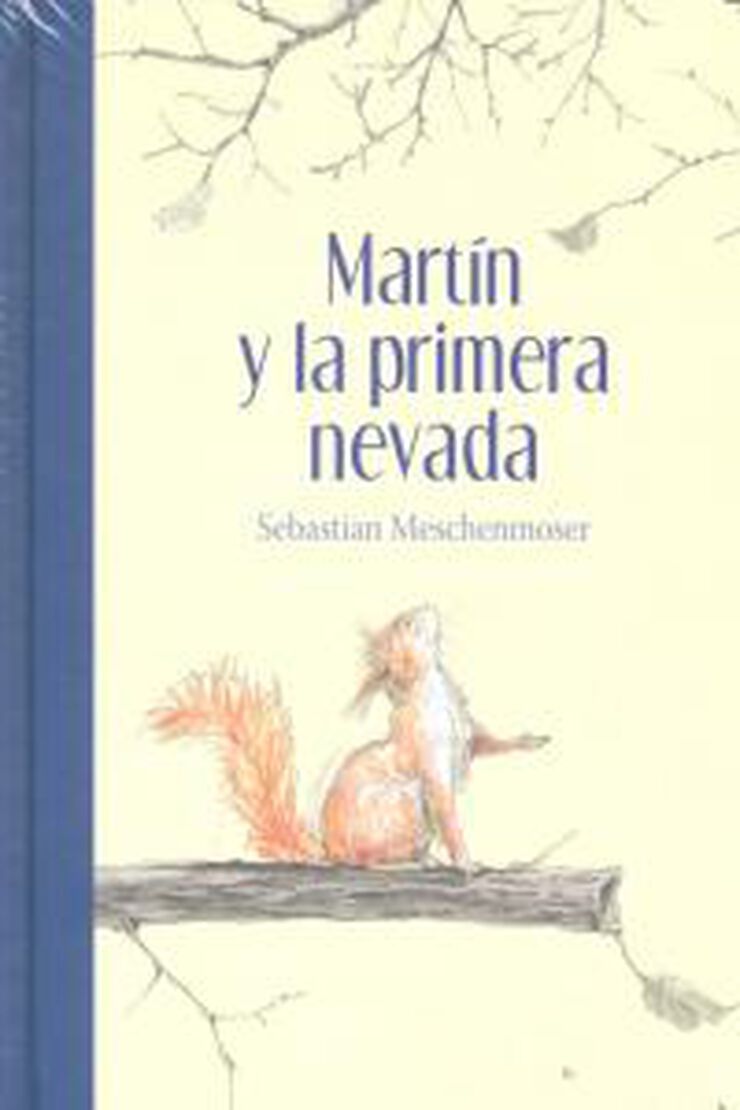 Mart&iacute;n y la primavera nevada