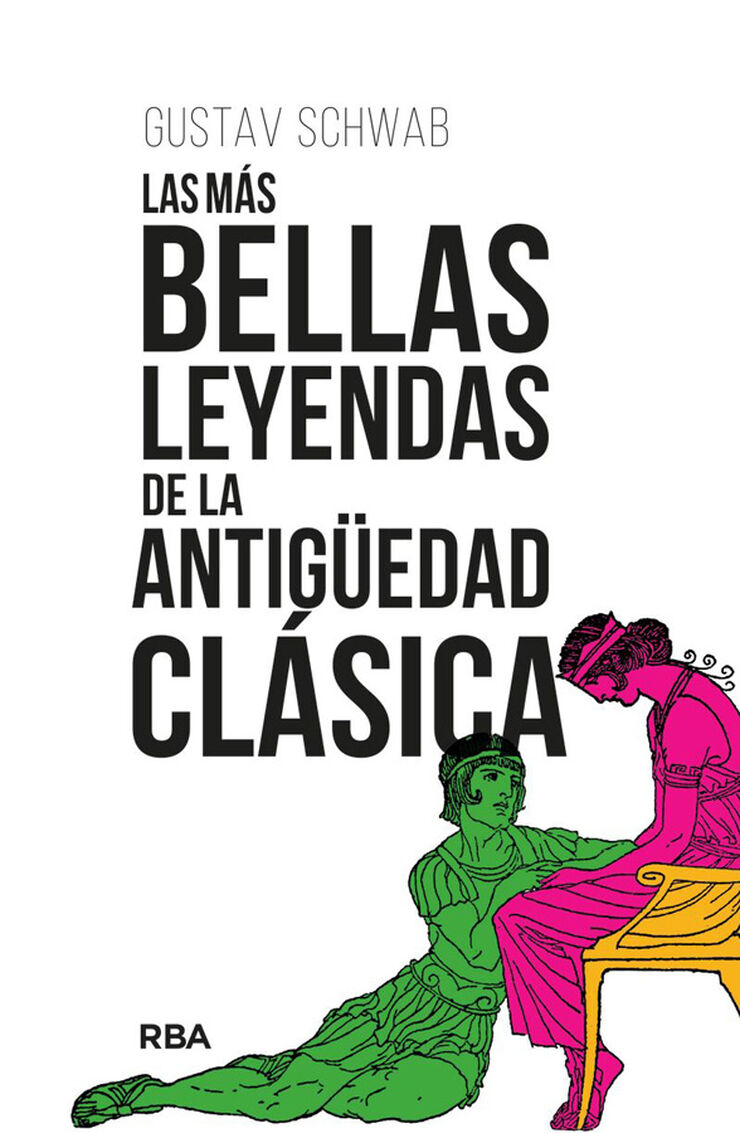 Las más bellas leyendas de la Antigüedad clásica