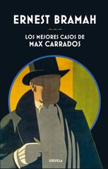 MEJORES CASOS DE MAX CARRADOS, LOS MEJORES CASOS DE MAX CARRADOS, LOS