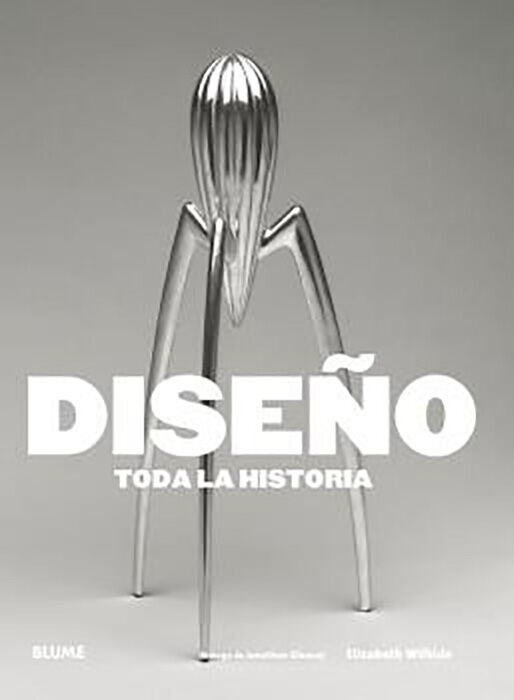 Dise&ntilde;o. Toda la Historia