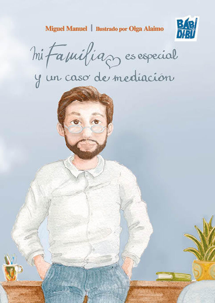 Mi familia es especial y un  caso de mediación