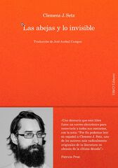 Las abejas y lo invisible Las abejas y lo invisible