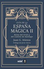 Guía de la España mágica II Guía de la España mágica II