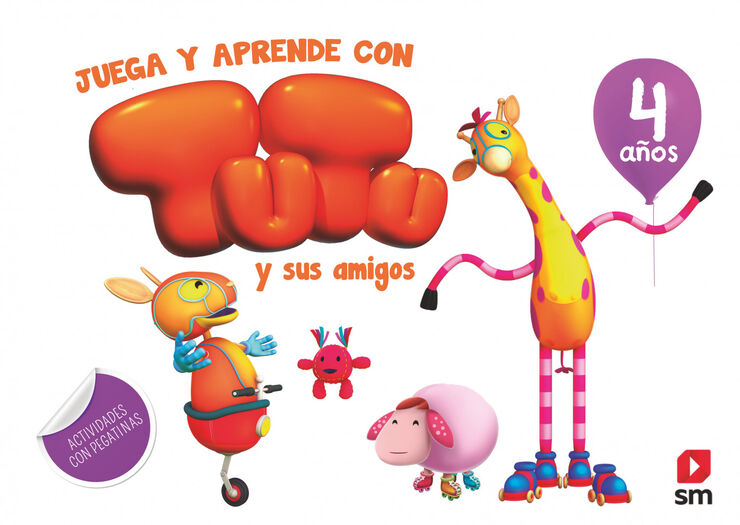 Juega y aprende con Tutu y sus amigos. 4 años