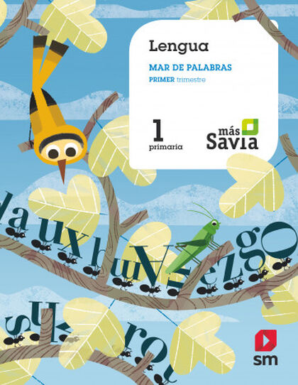 Lengua-Avanzada/+Savia PRIMÀRIA 1 SM 9788491076391