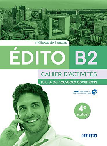 Edito B2 Cahier D'Exercices Ed22