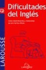 Ingl&eacute;s/Dificultades Larousse 9788480164757