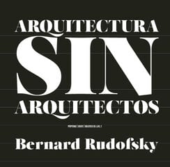 Arquitectura sin arquitectos Arquitectura sin arquitectos
