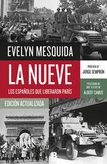Nueve: los españoles que liberaron París Nueve: los españoles que liberaron París