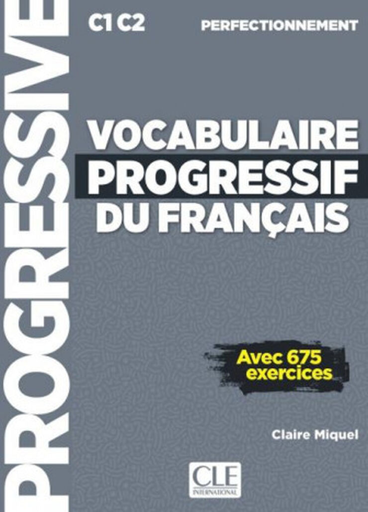Vocabulaire Progressif Du Français Perfectionnement. Livre+Cd+Web