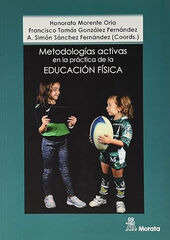 Metodologías activas en la práctica de la educación física Metodologías activas en la práctica de la educación física