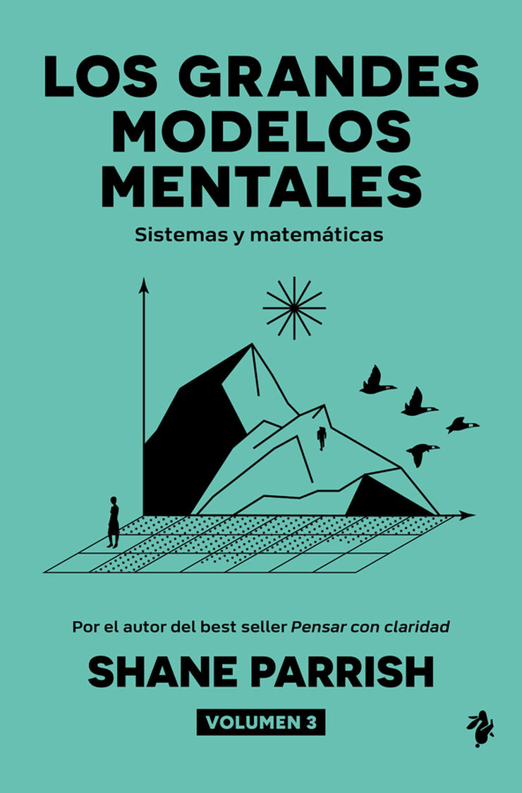 Los grandes modelos mentales, volumen 3