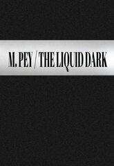 The liquid Dark