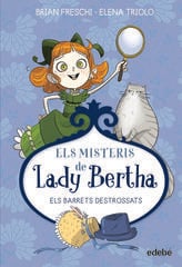 Els misteris de lady Bertha. Els barrets destrossats
