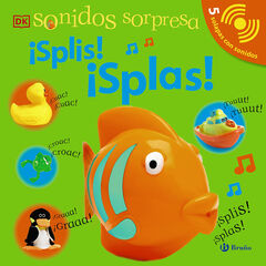 Sonidos sorpresa - ¡Splis! ¡Splas! Sonidos sorpresa - ¡Splis! ¡Splas!