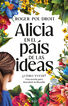 Alicia en el país de las ideas Alicia en el país de las ideas