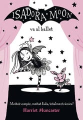 La Isadora Moon 4. La Isadora Moon va al ballet La Isadora Moon 4. La Isadora Moon va al ballet