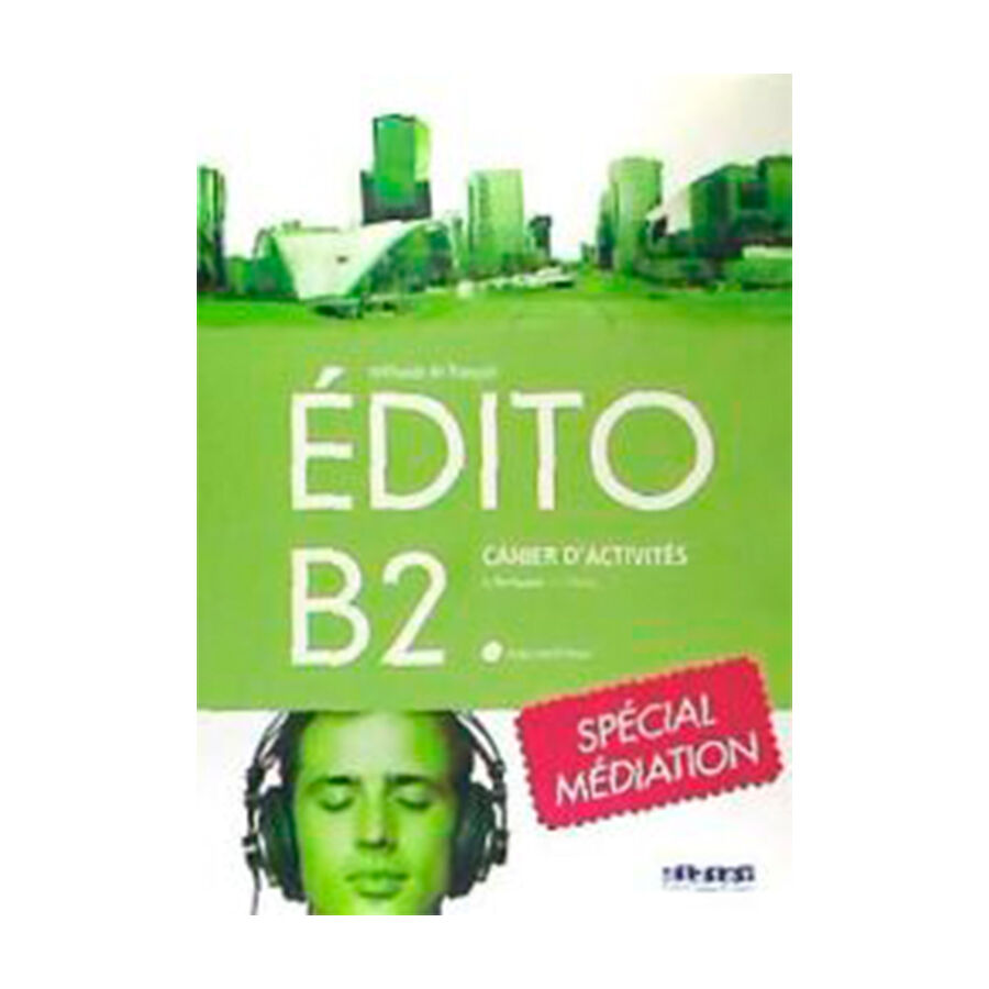 &Eacute;dito B2 Exercices + CD Sp&eacute;cial Mediation