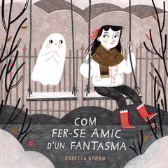 Com fer-se amic d'un fantasma Com fer-se amic d'un fantasma