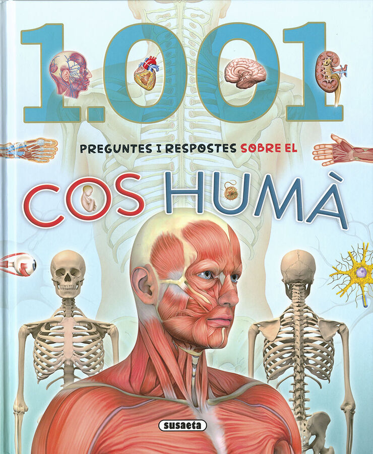 1001 preguntes i respostes sobre el cos humà
