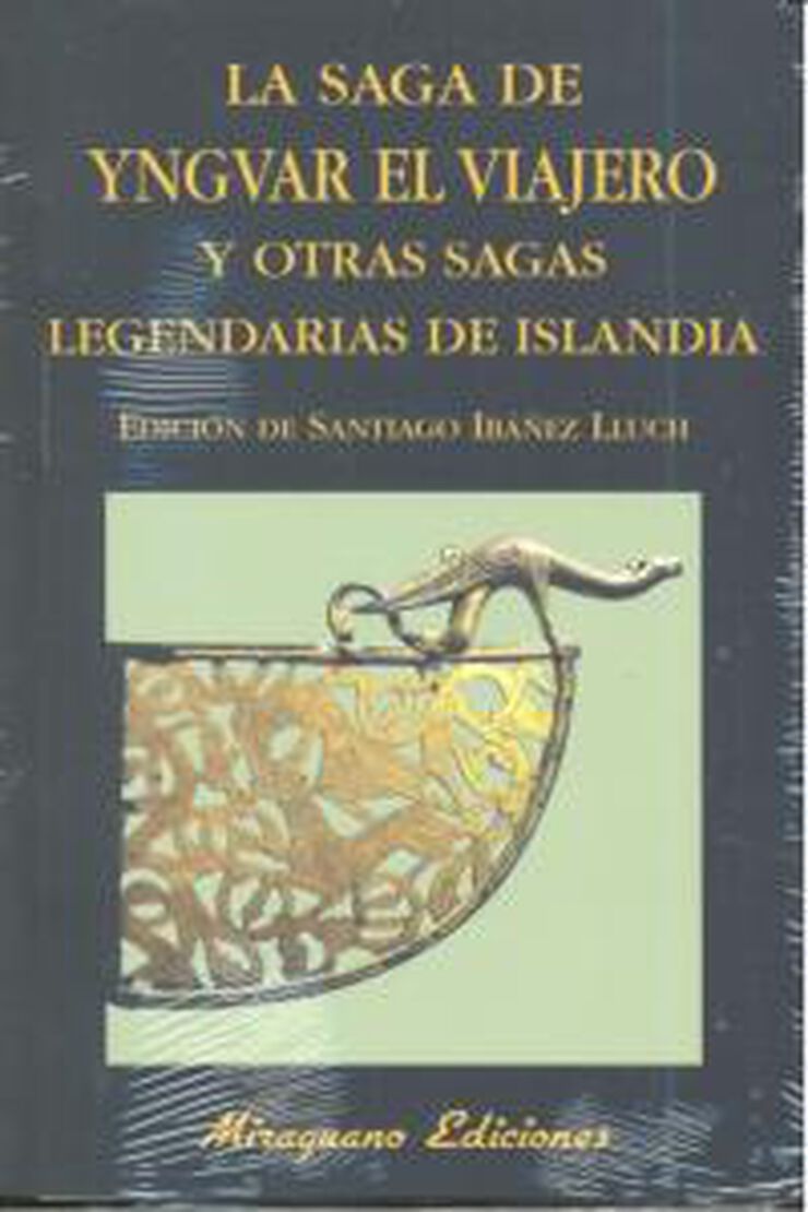 Saga de Yngvar el Viajero y otras sagas legendarias de Islandia