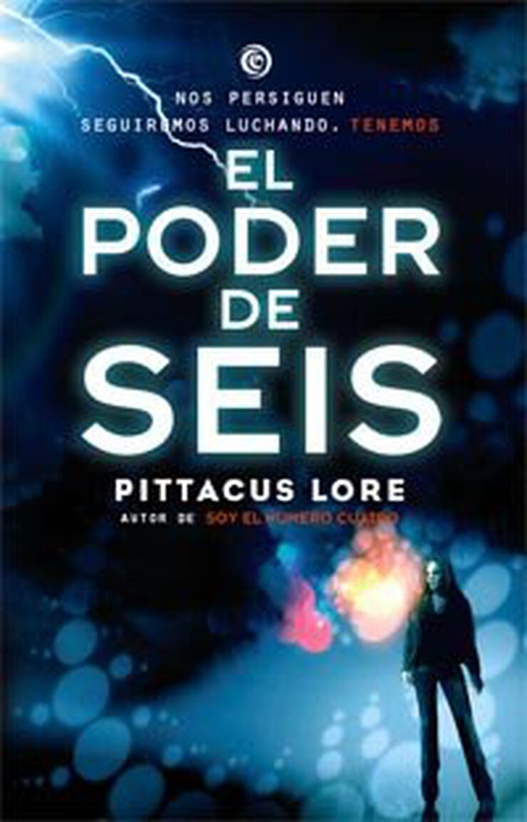 Legados de Lorien 2. El poder de Seis.