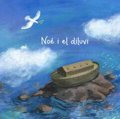 Noè i el diluvi Noè i el diluvi