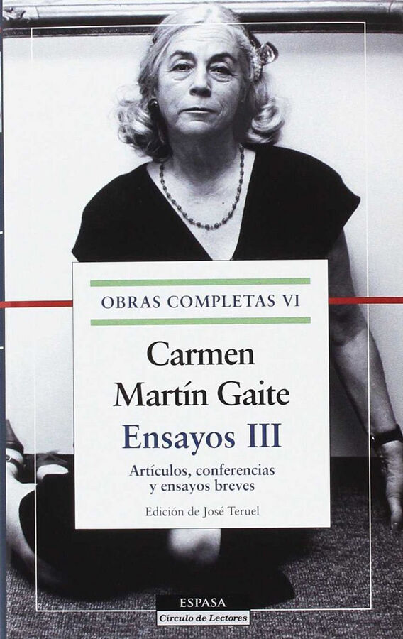 Ensayos III. O. C. Carmen Mart&iacute;n Gaite,