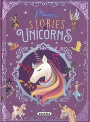 Magic stories of unicorns Magic stories of unicorns