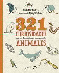 321 curiosidades que todo el mundo debería conocer sobre los animales 321 curiosidades que todo el mundo debería conocer sobre los animales