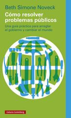 Cómo resolver problemas públicos Cómo resolver problemas públicos